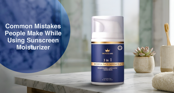 common mistake using sunscreen moisturizer
